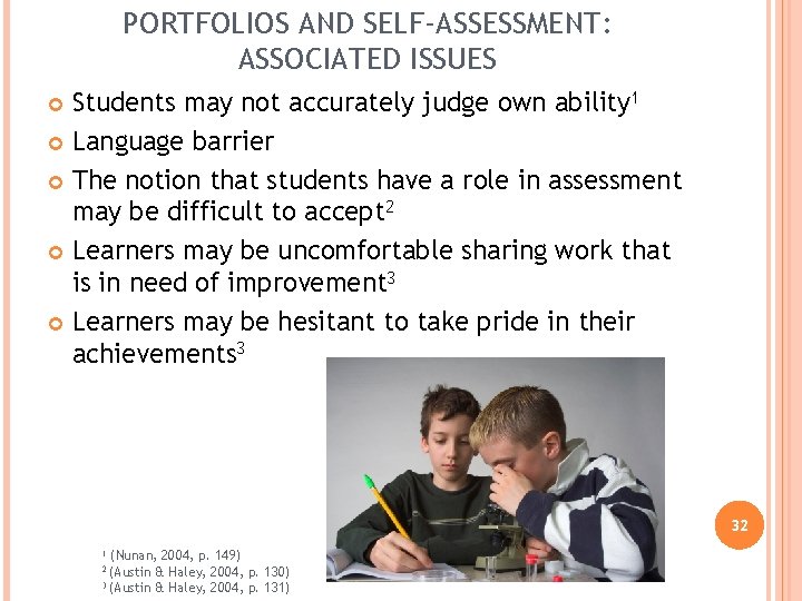 PORTFOLIOS AND SELF-ASSESSMENT: ASSOCIATED ISSUES Students may not accurately judge own ability 1 Language