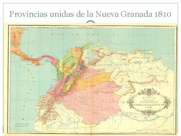 Provincias unidas de la Nueva Granada 1810 