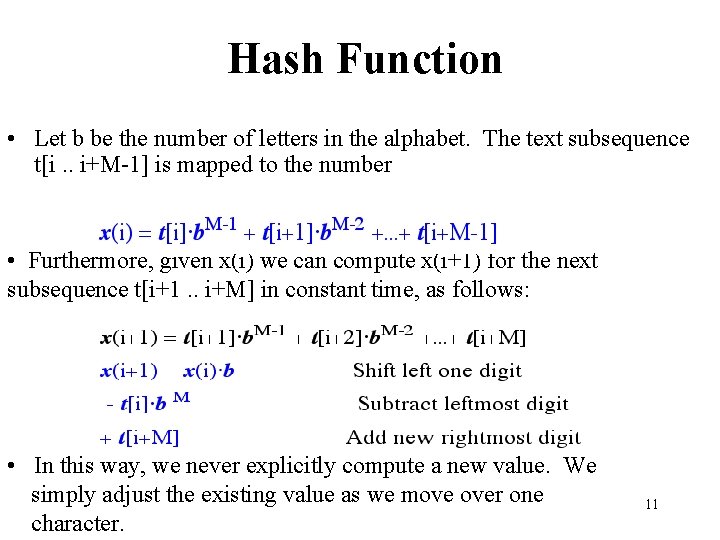 Hash Function • Let b be the number of letters in the alphabet. The