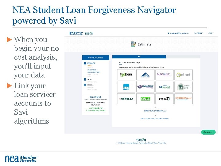 NEA Student Loan Forgiveness Navigator powered by Savi ► When you begin your no
