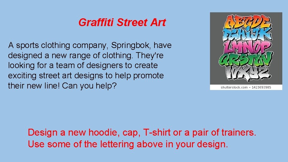 Graffiti Street Art A sports clothing company, Springbok, have designed a new range of