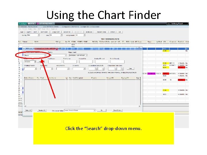 Using the Chart Finder Click the “Search” drop-down menu. 