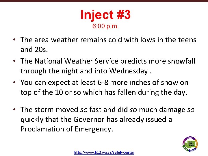 Inject #3 6: 00 p. m. • The area weather remains cold with lows
