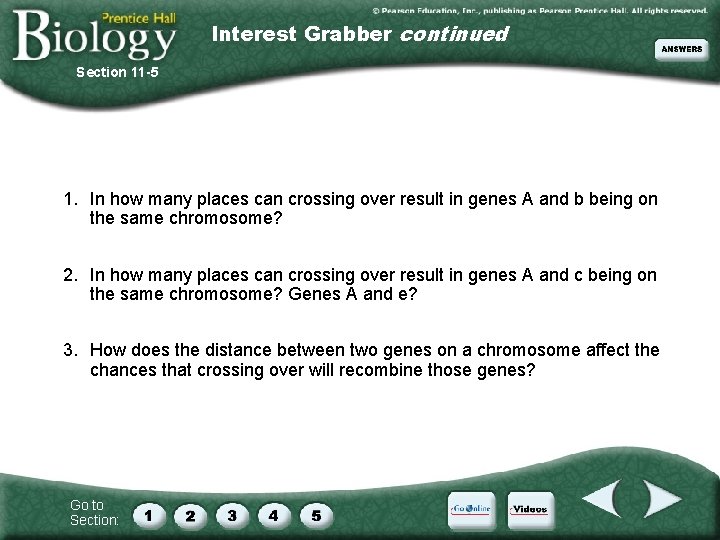 Interest Grabber continued Section 11 -5 1. In how many places can crossing over