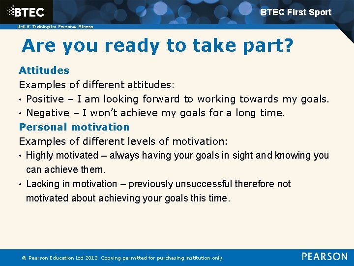 BTEC First Sport Unit 5: Training for Personal Fitness Are you ready to take