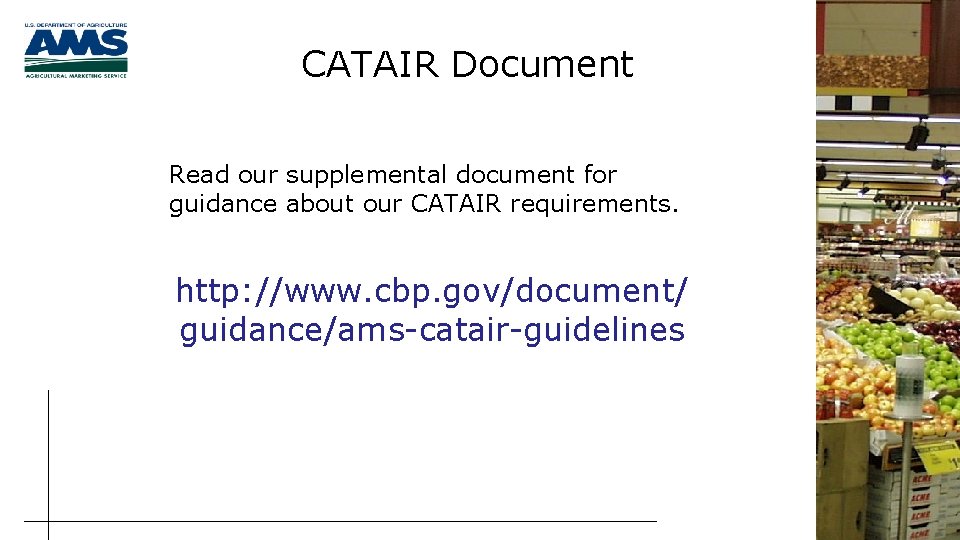 CATAIR Document Read our supplemental document for guidance about our CATAIR requirements. http: //www.