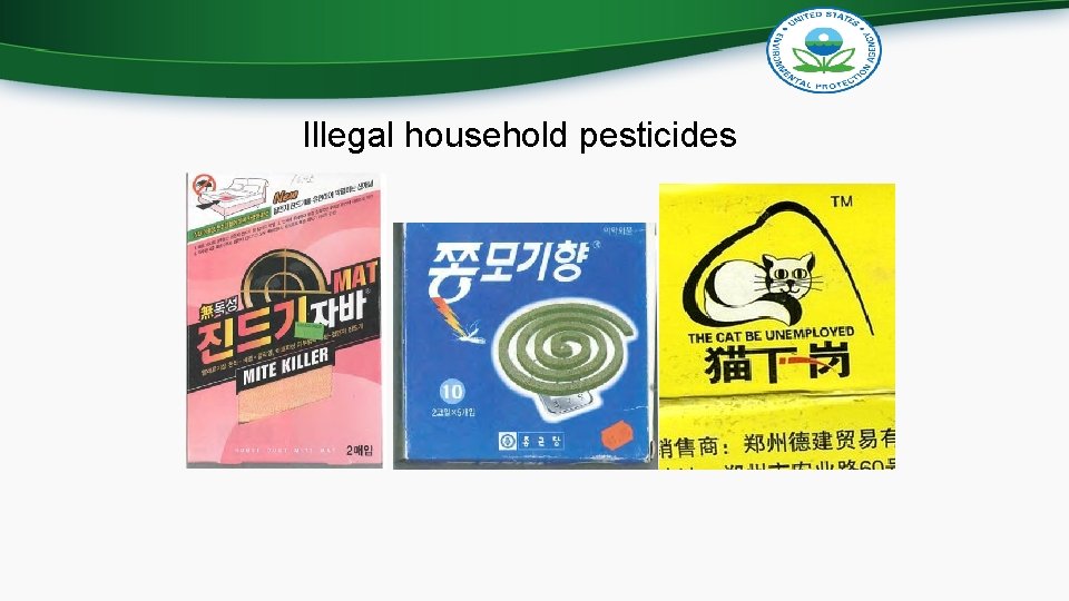 Illegal household pesticides 