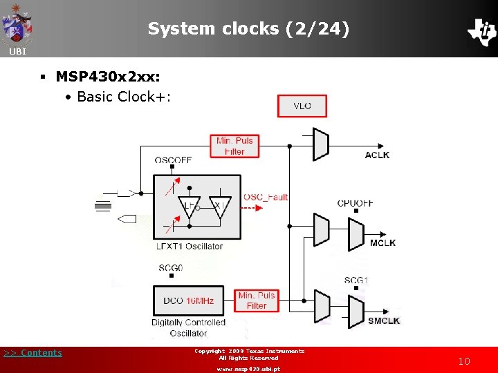 System clocks (2/24) UBI § MSP 430 x 2 xx: • Basic Clock+: >>