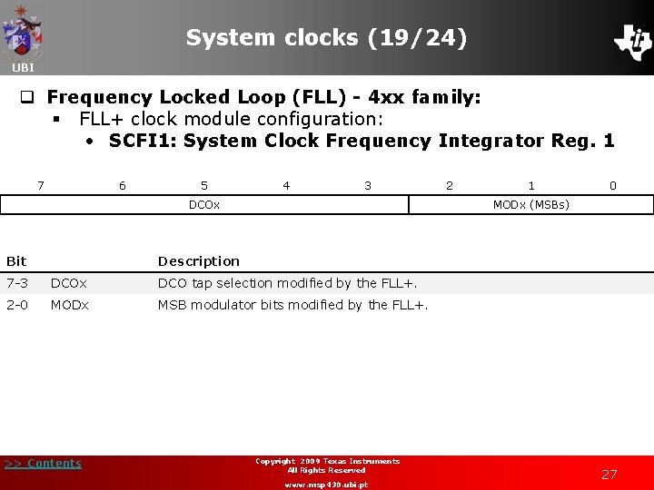 System clocks (19/24) UBI q Frequency Locked Loop (FLL) - 4 xx family: §