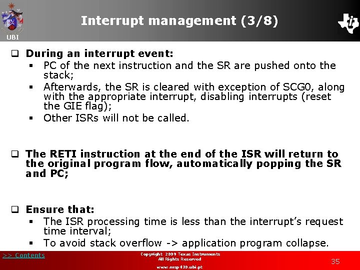 Interrupt management (3/8) UBI q During an interrupt event: § PC of the next