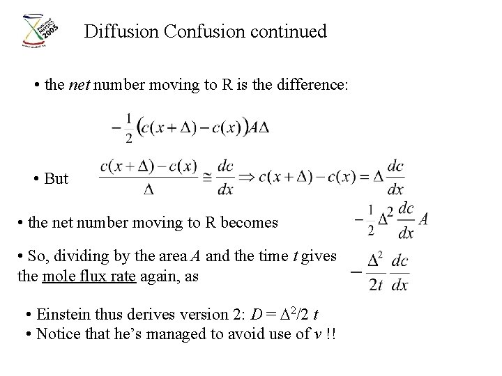 Diffusion Confusion continued • the net number moving to R is the difference: • Diffusion Confusion continued • the net number moving to R is the difference: •