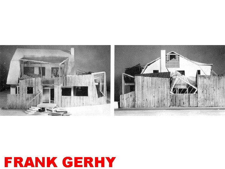 FRANK GERHY 