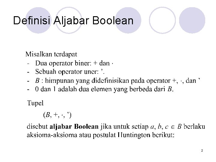 Definisi Aljabar Boolean 2 
