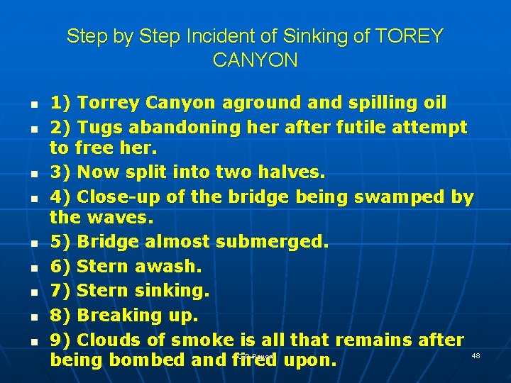 Step by Step Incident of Sinking of TOREY CANYON n n n n n