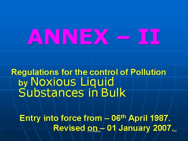 ANNEX – II Regulations for the control of Pollution by Noxious Liquid Substances in