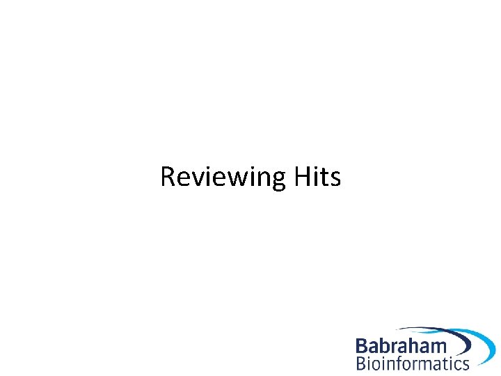 Reviewing Hits 