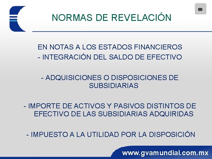 69 NORMAS DE REVELACIÓN EN NOTAS A LOS ESTADOS FINANCIEROS - INTEGRACIÓN DEL SALDO
