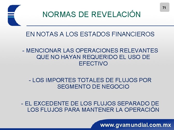 71 NORMAS DE REVELACIÓN EN NOTAS A LOS ESTADOS FINANCIEROS - MENCIONAR LAS OPERACIONES