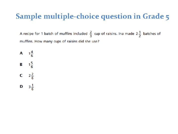 Sample multiple-choice question in Grade 5 