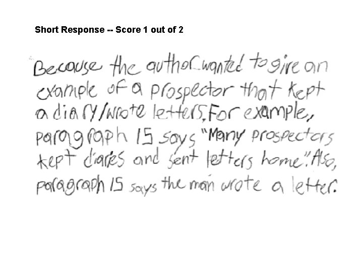 Short Response -- Score 1 out of 2 
