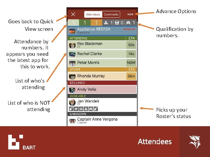 Advance Options Goes back to Quick View screen Attendance by numbers. It appears you