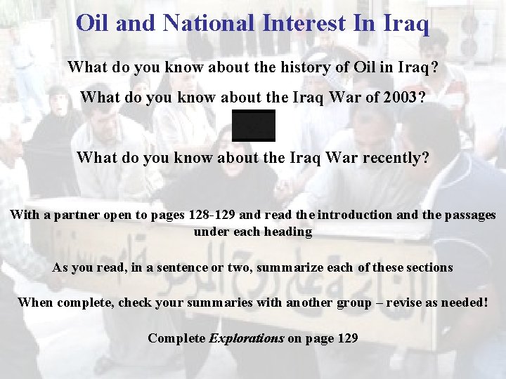 Oil and National Interest In Iraq What do you know about the history of