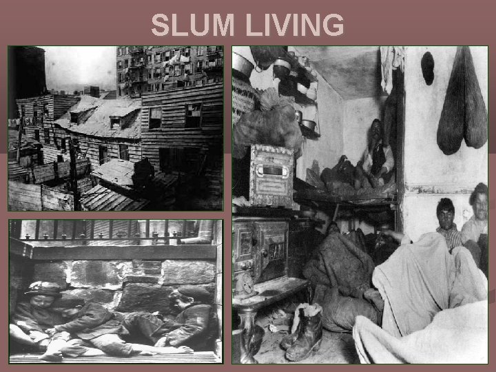SLUM LIVING 