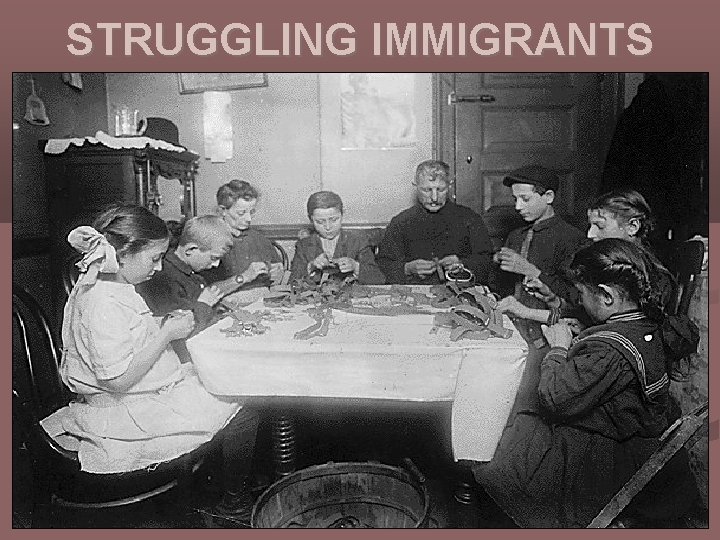 STRUGGLING IMMIGRANTS 