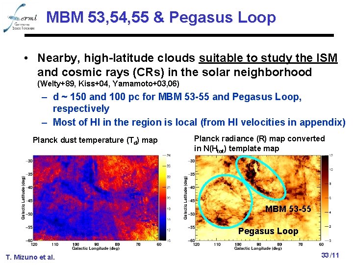 MBM 53, 54, 55 & Pegasus Loop • Nearby, high-latitude clouds suitable to study