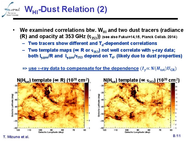 WHI-Dust Relation (2) • We examined correlations btw. WHI and two dust tracers (radiance