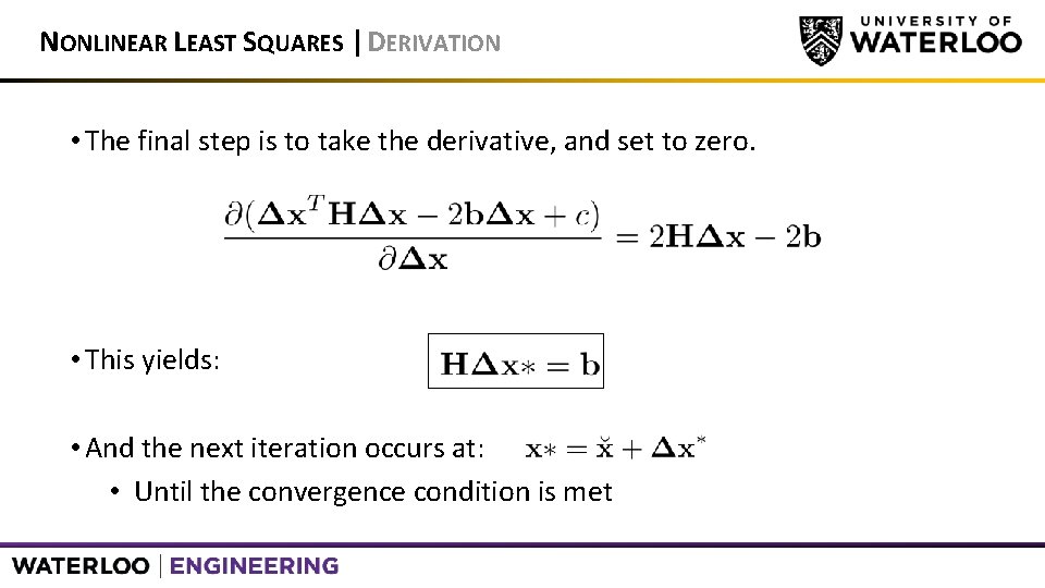 NONLINEAR LEAST SQUARES | DERIVATION • The final step is to take the derivative,