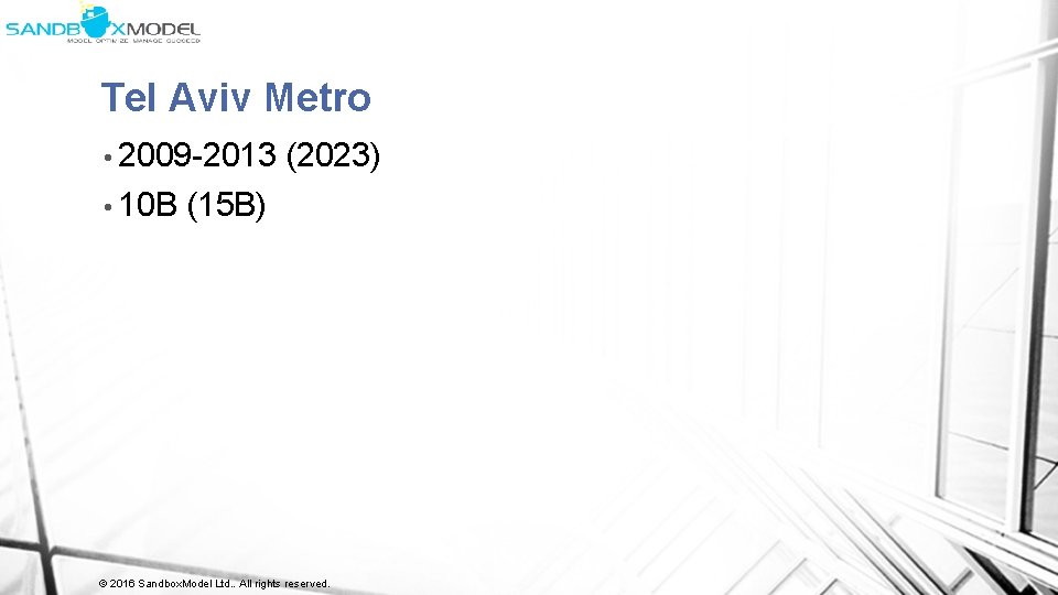 Tel Aviv Metro • 2009 -2013 • 10 B (2023) (15 B) © 2016