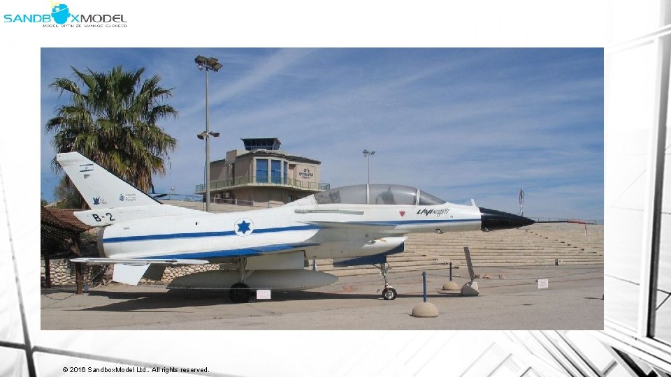 © 2016 Sandbox. Model Ltd. . All rights reserved. 