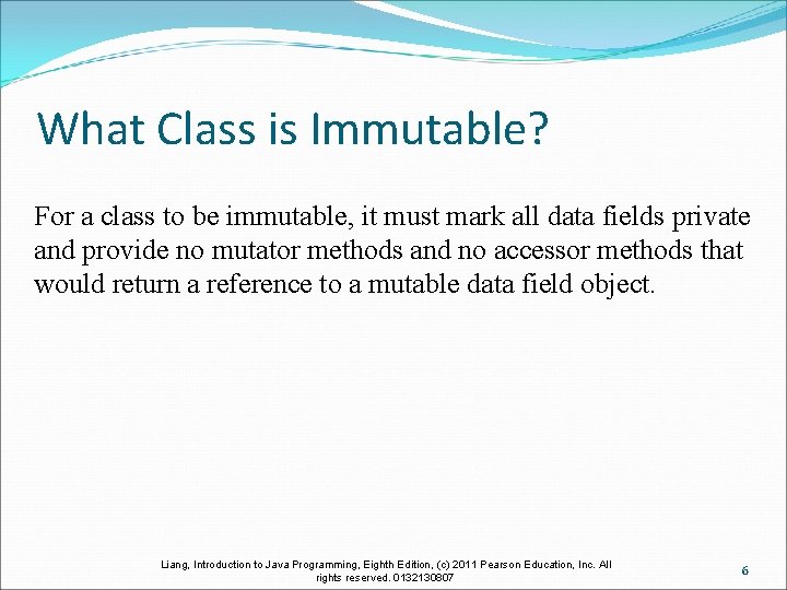 What Class is Immutable? For a class to be immutable, it must mark all