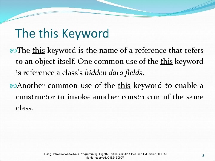 The this Keyword The this keyword is the name of a reference that refers