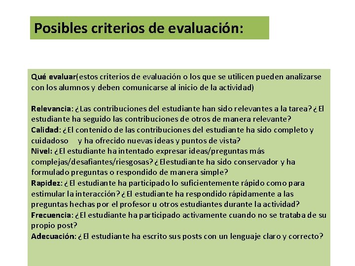 Posibles criterios de evaluación: Qué evaluar(estos criterios de evaluación o los que se utilicen