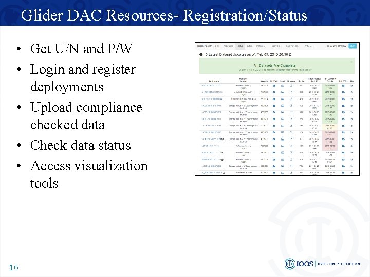 Glider DAC Resources- Registration/Status • Get U/N and P/W • Login and register deployments