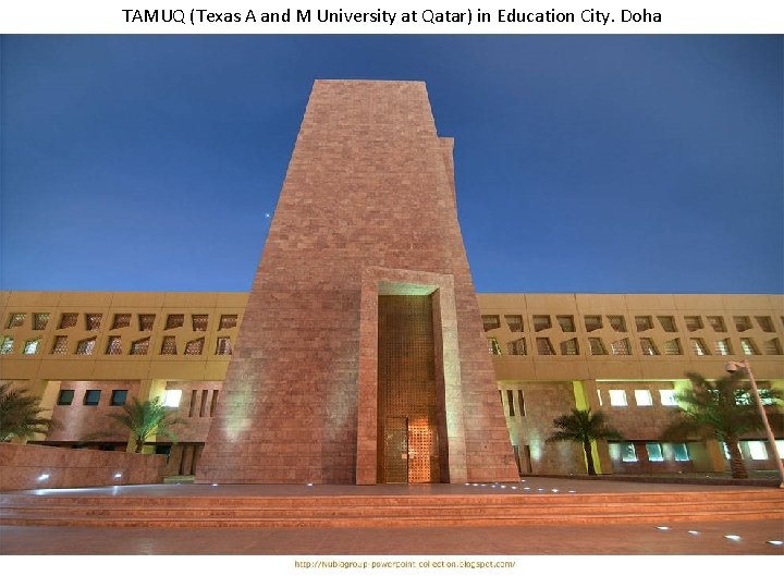 TAMUQ (Texas A and M University at Qatar) in Education City. Doha 