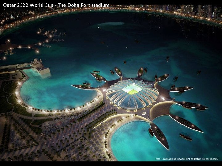 Qatar 2022 World Cup - The Doha Port stadium 