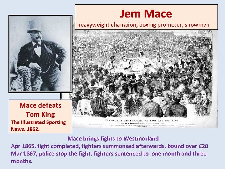 Jem Mace heavyweight champion, boxing promoter, showman Mace defeats Tom King The Illustrated Sporting