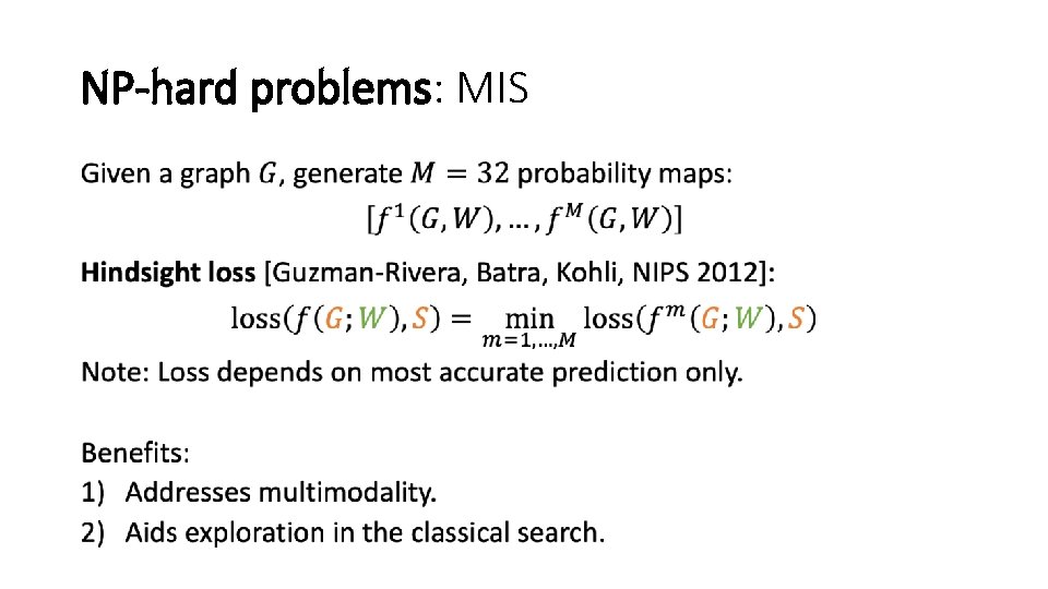 NP-hard problems: MIS • NP-hard problems: MIS •