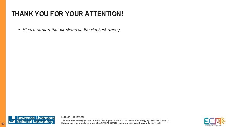 THANK YOU FOR YOUR ATTENTION! § Please answer the questions on the Beekast survey.