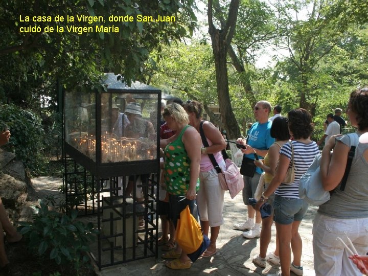 La casa de la Virgen, donde San Juan cuidó de la Virgen María 