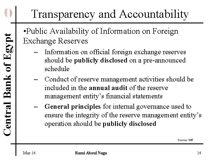 Central Bank of Egypt Transparency and Accountability • Public Availability of Information on Foreign