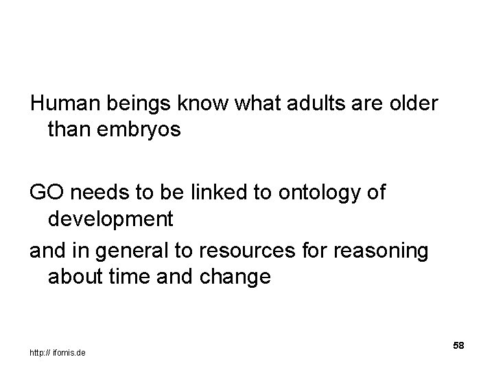 Human beings know what adults are older than embryos GO needs to be linked