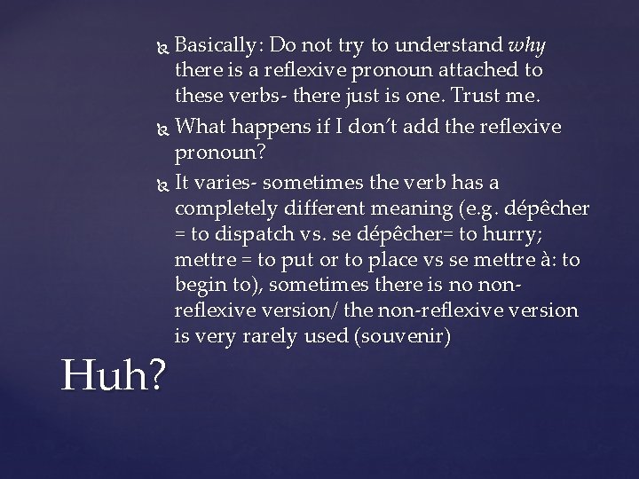Basically: Do not try to understand why there is a reflexive pronoun attached to
