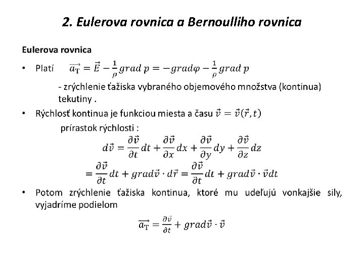 2. Eulerova rovnica a Bernoulliho rovnica • 
