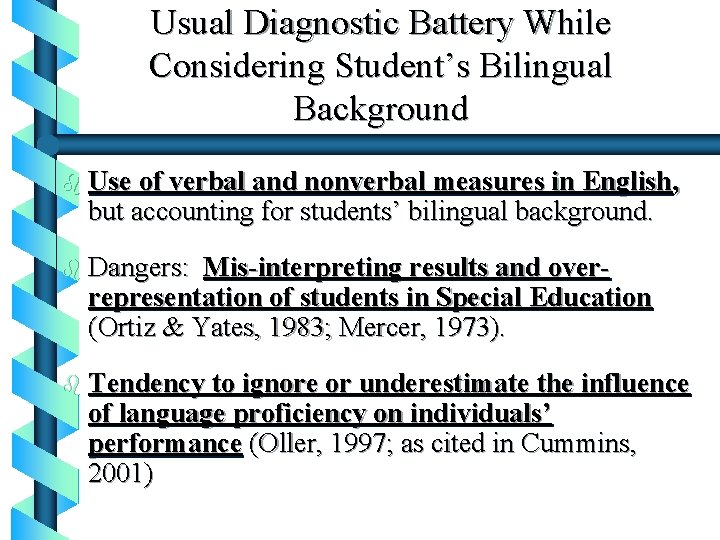 Usual Diagnostic Battery While Considering Student’s Bilingual Background b Use of verbal and nonverbal