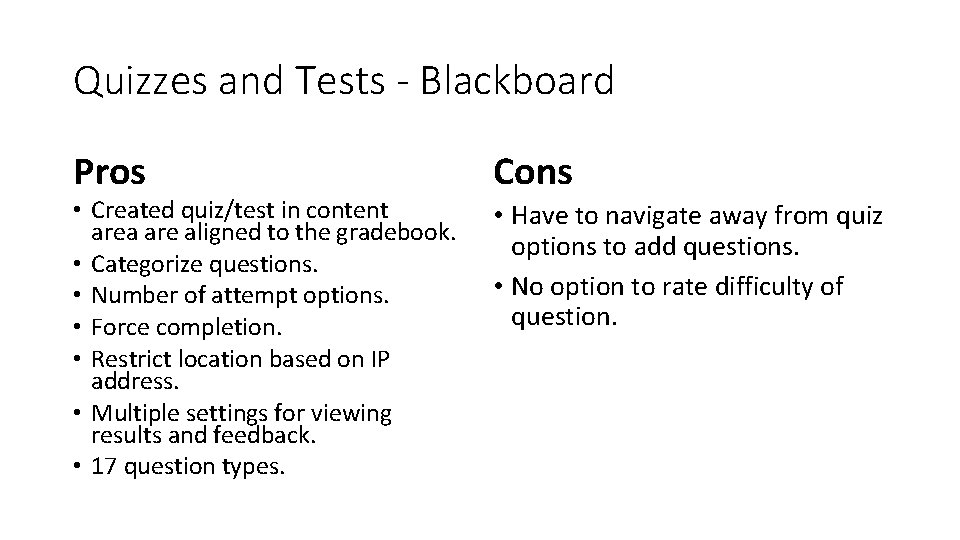Quizzes and Tests - Blackboard Pros • Created quiz/test in content area are aligned