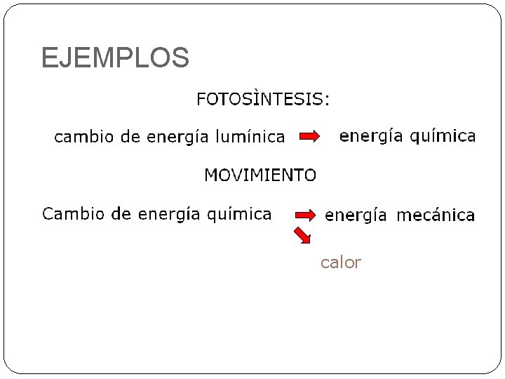 EJEMPLOS calor 